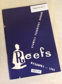 Magazine, Mr. J. Grey, Stawell Technical School Reefs Magazine 1966, 1966