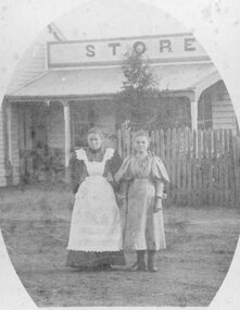 Photograph, Mrs Annie Hall nee Peters & Mrs Freeland nee Unknown standing in front of Deep Lead Store