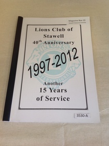 Book, Len Hunter, Lions Club of Stawell 40th Anniversary 1997-2012, 2012