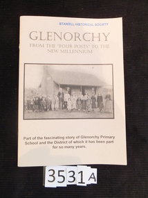 Book, David Giles, Glenorchy From the "Four Posts" to the New Millennium, Story of Glenorchy Primary School, 2000