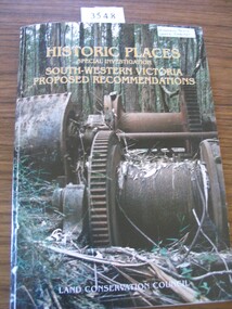 Book, Land Conservation Council, Historic Places Special Investigation South Western Victoria Final Recommendations, 1997