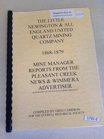 Book, Greg Cameron, The Little Newington & All England United Quartz Mining Company 1868-1879, 2005