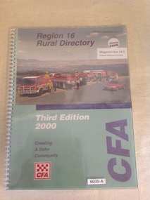 Book, Country Fire Authority, Region 16 Rural Directory, Third Edition 2000 - Country Fire Authority - Previously Cat No 3635A, 2000