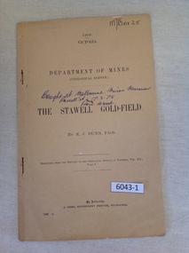Book, E.J. Dunn, Department of Mines Geological Survey The Stawell Gold Field - Previously Cat No 3643-1, 1909