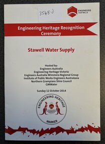 Book - Stawell Water Supply, Gary Vines, Engineering Heritage Recognition Ceremony Stawell Water Supply Sunday 12 October 2014, 2004