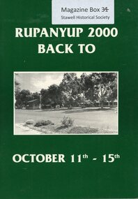 Book - Rupanyup, John R. Teasdale, Rupanyup 2000 Back To, October 11th-15th, 1970