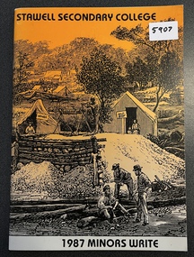 Magazine, Stawell Technical School, Stawell Secondary College Magazine 1987 Minors Write, 1987