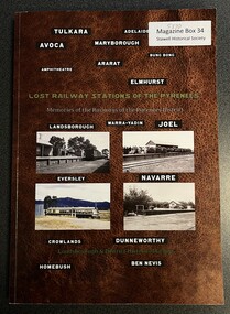 Book, Landsborough & District Historical Group, Lost Railway Stations of the Pyrenees, 2019