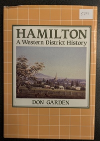 Book, McPherson's Printing Group, Hamilton A western District History, 1994