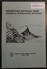 Book - Grampians National Park - Report, Grampian National Park: Inventory of Resources and Uses, 1984