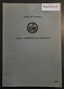 Book - Report, Shire of Stawell, Local Conservation Strategy, 1990
