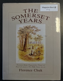 Book - Somerset, Florence Chuk, The Somerset Years, 1987