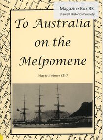 Book - Family History, M Holmes, To Australia on the Melpomene, 1997