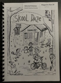 Book - School Memories, SKOOL DAZE, January 2007