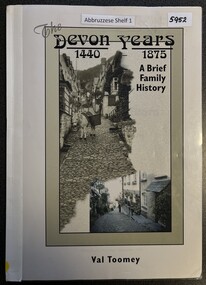 Book - Family History, The Devon Years 1440 - 1875