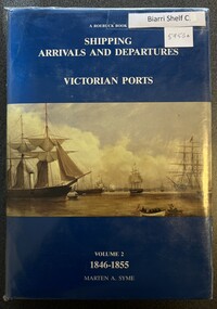 Book - History, Shipping Arrivals and Departures Vol 2 1846-1855