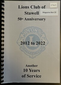 Book, Stawell Lions Club, Lions Club Stawell 50th Anniversary 2012-2022, 2022