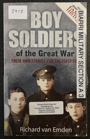 Book - Memories of under aged soldiers, Boy Soldiers of the Great War, 2005