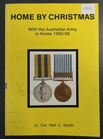Book - Hardcover, Home By Christmas, By Lt. Col. Neil C. Smith, 1990
