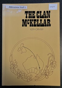Book - Family History, The Clan McKellar by Keith Ormsby, 1989