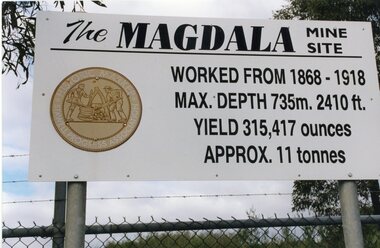 Photograph, Kevin Patterson, Magdala Mine Site sign and Shaft, Circa 1999