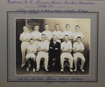 Photograph, "Easterners" Cricket Team with names -- Premiers of the Stawell Cricket Association 1938- 39