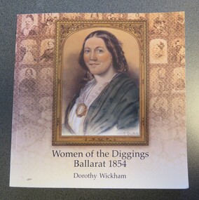 Book, Women on the Diggins Ballarat 1854