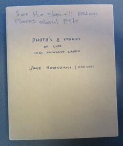 Book, Photos & Stories of Life Jane Rosengrave/Hausse incl Pleasant Creek Training Centre, 2024