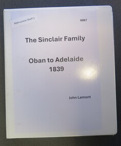 Book, The Sinclair Family - Oban to Adelaide 1839