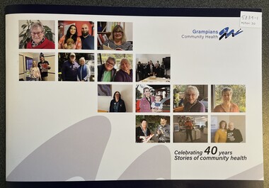 Book, Kathleen Richard, Grampians Community Health Centre - Celebrating 40 Years Stories of Community Health, 1999