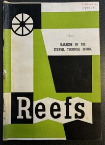 Book - Magazine, Stawell Technical School Reefs Magazine 1962