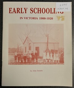 Book, Early Schooling in Victoria 1900-1920