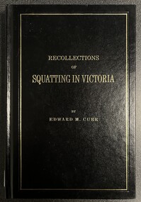 Book, Recollections of Squatting in Victoria 1841-1851
