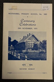 Book, Centenary Celebrations Moonambel Primary School No 1638, 29 Nov 1975