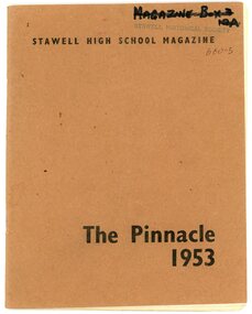 Book - Magazine, Stawell High School, Stawell High School Magazine.  The Pinnacle 1953, 1912-1986