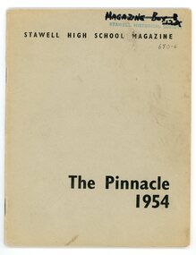 Book - Magazine, Stawell High School, Stawell High School Magazine.  The Pinnacle 1954, 1912-1986