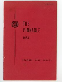 Book - Magazine, Stawell High School, The Pinnacle 1958.  Stawell High School, 1912-1986