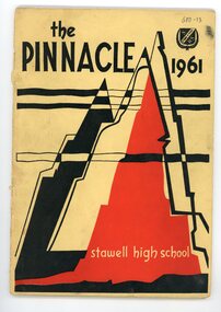 Book - Magazine, Stawell High School, The Pinnacle 1961.  Stawell High School, 1912-1986
