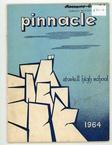 Book - Magazine, Stawell High School, The Pinnacle 1964.  Stawell High School, 1912-1986