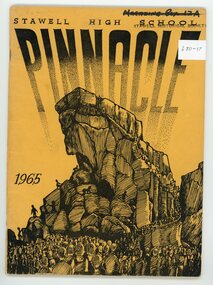 Book - Magazine, Stawell High School, The Pinnacle 1965.  Stawell High School, 1912-1986