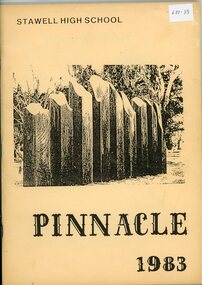 Book - Magazine, Stawell High School, The Pinnacle 1983.  Stawell High School, 1912-1986