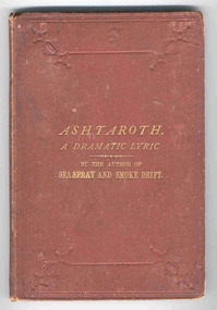 First Edition Book- Ashtaroth a Dramatic Lyric
