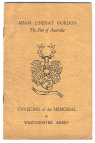 Book - Book, memorial, Adam Lindsay Gordon the poet of Australia : unveiling of the memorial in Westminster Abbey, 1934