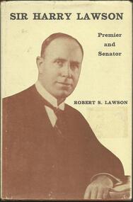 First Edition Book - Sea Spray and Smoke Drift, Sir Harry Lawson by Robert Lawson - Mullaya Publications - 1976