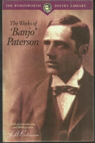 Book, The Works of Banjo Paterson- Wordsworth Editions Ltd. 1995