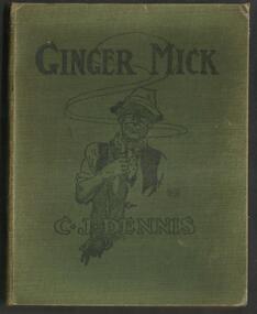Book, Ginger Mick- C.J. Dennis- Angus and Robertson 1916
