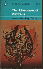 Book, The Literature of Australia- Geoffrey Dutton- Penguin Books 1964