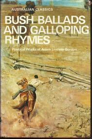 Book, Bush Ballads and Galloping Rhymes- Lloyd O'Neil 1977
