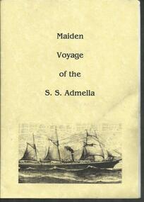 Book, Maiden Voyage of the S.S. Admella- Allan Childs Dingley Dell
