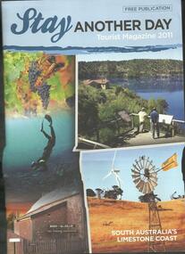 Magazine, Stay Another Day-  Tourist Magazine 2011- South Australia's Limestone Coast